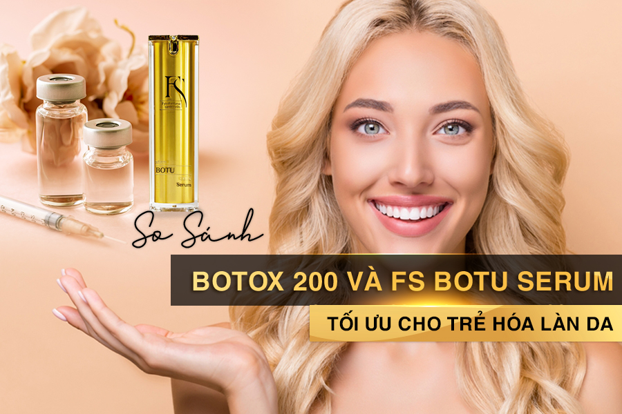 Botox 200 và FS BOTU