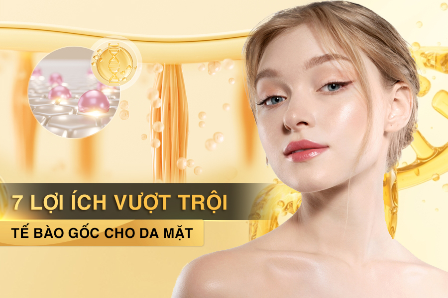 tế bào gốc cho da mặt